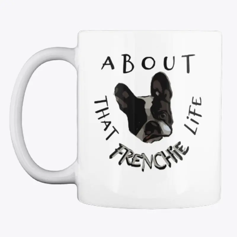 About that Frenchie Life - Grey